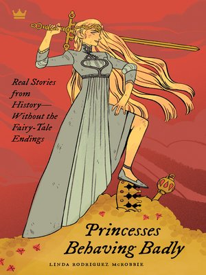 cover image of Princesses Behaving Badly